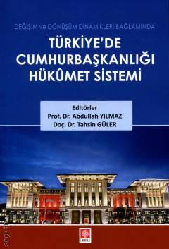 Türkiye'de Cumhurbaşkanlığı Hükümet Sistemi
