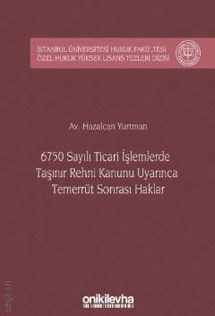 Taşınır Rehni Kanunu Uyarınca Temerrüt Sonrası Haklar