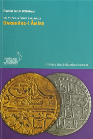 18. Yüzyılın İkinci Yarısında Darphane–i Amire