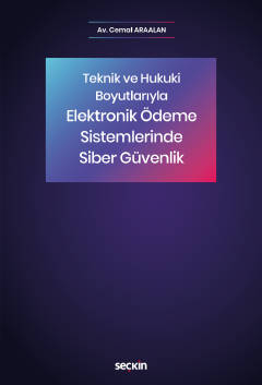 Elektronik Ödeme Sistemlerinde Siber Güvenlik