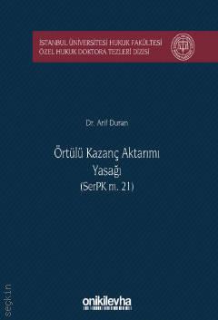 Örtülü Kazanç Aktarımı Yasağı (SerpK M. 21)