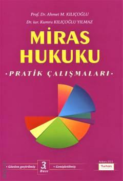 Miras Hukuku Pratik Çalışmaları