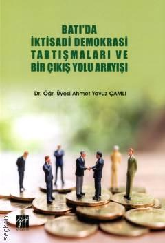 Batı'da İktisadi Demokrasi Tartışmaları ve Bir Çıkış Yolu Arayışı