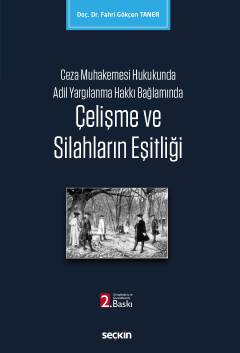 Çelişme ve Silahların Eşitliği