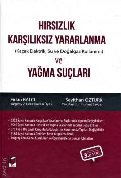 Hırsızlık Karşılıksız Yararlanma ve Yağma Suçları