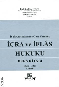 İcra ve İflas Hukuku Ders Kitabı (İstinaf Sistemine Göre Yazılmış)