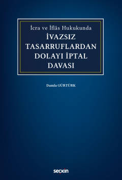 İvazsız Tasarruflardan Dolayı İptal Davası
