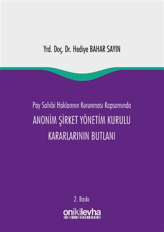 Anonim Şirket Yönetim Kurulu Kararlarının Butlanı