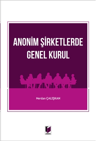 Anonim Şirketlerde Genel Kurul