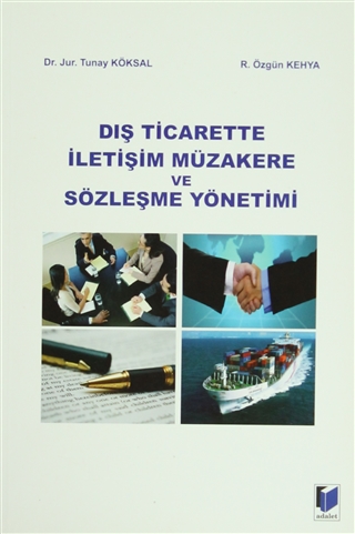 Dış Ticarette İletişim Müzakere ve Sözleşme Yönetimi