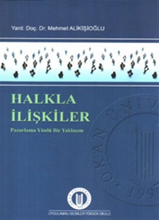 Halkla İlişkiler Pazarlama Yönlü Bir Yaklaşım