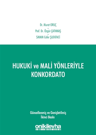 Hukuki ve Mali Yönleriyle Konkordato