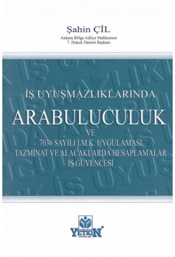 İş Uyuşmazlıklarında Arabuluculuk