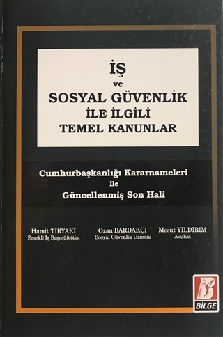 İş ve Sosyal Güvenlik ile İlgili Temel Kanunlar