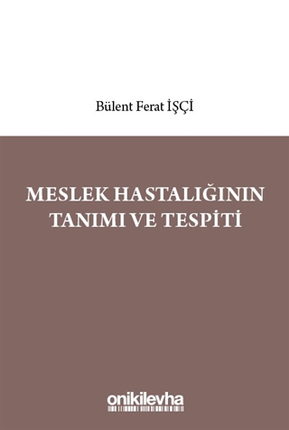 Meslek Hastalığının Tanımı ve Tespiti