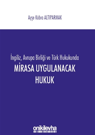 Mirasa Uygulanacak Hukuk