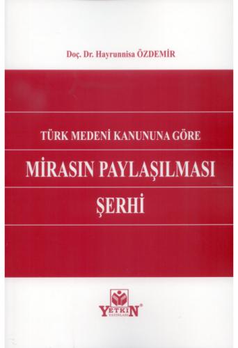 Mirasın Paylaşılması Şerhi