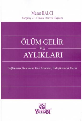 Ölüm Gelir ve Aylıkları