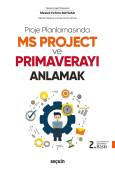 Proje Planlamasında MS Project ve Primaverayı Anlamak