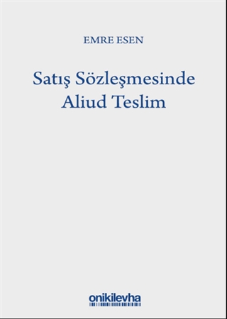 Satış Sözleşmesinde Aliud Teslim