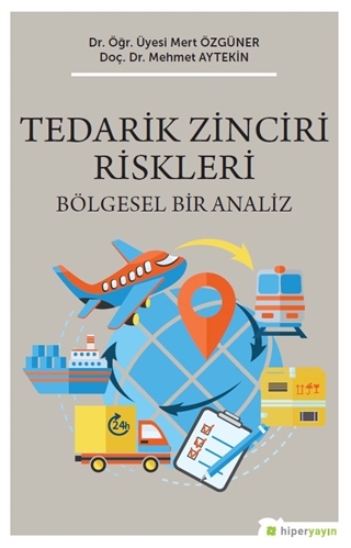 Tedarik Zinciri Riskleri