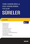 Temel Kanunlarda ve Usul Kanunlarında Yer Alan Süreler