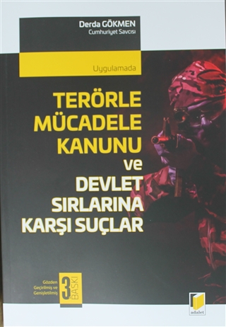 Terörle Mücadele Kanunu ve Devlet Sırlarına Karşı Suçlar