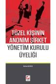 Tüzel Kişinin Anonim Şirket Yönetim Kurulu Üyeliği