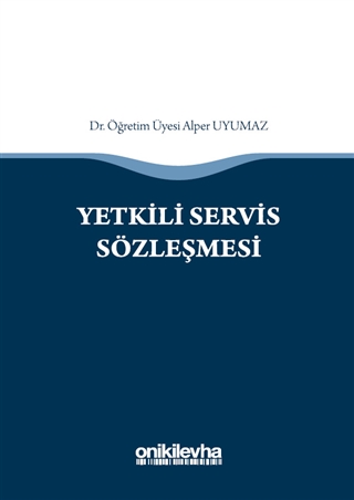 Yetkili Servis Sözleşmesi